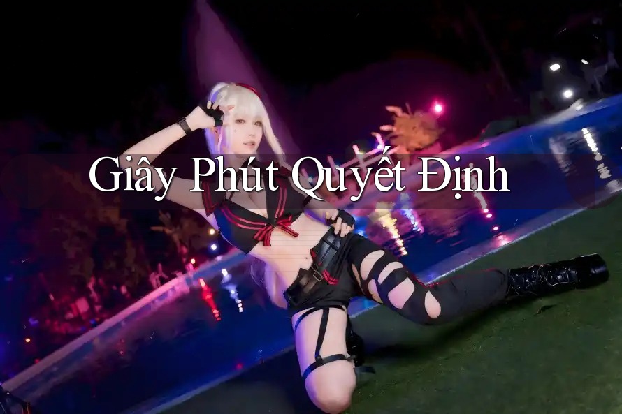 Giây Phút Quyết Định