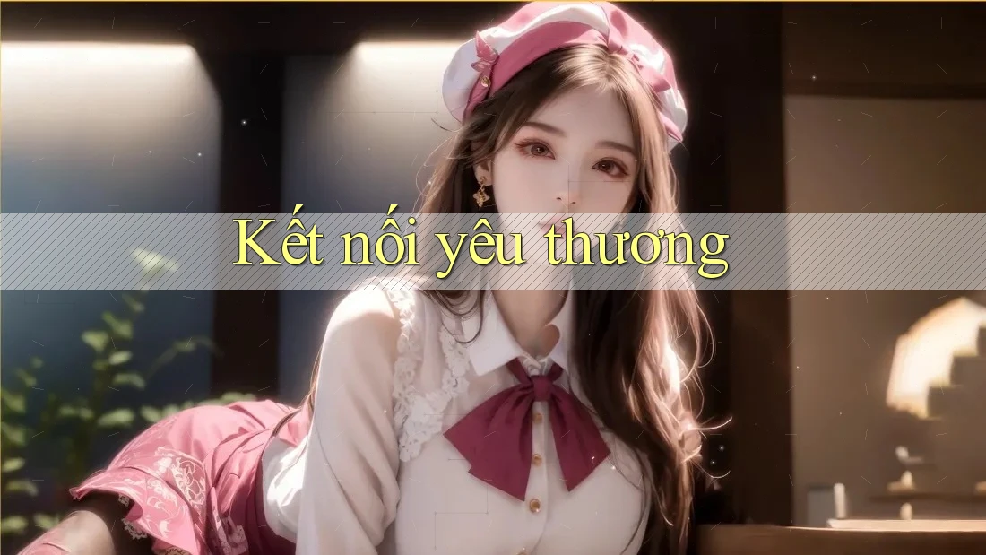 Kết Nối Yêu Thương